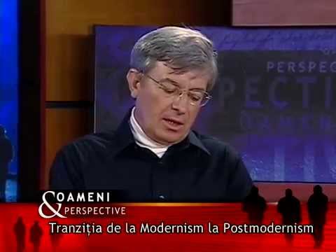 111. Tranzitia de la Modernism la Postmodernism - Oameni si Perspective