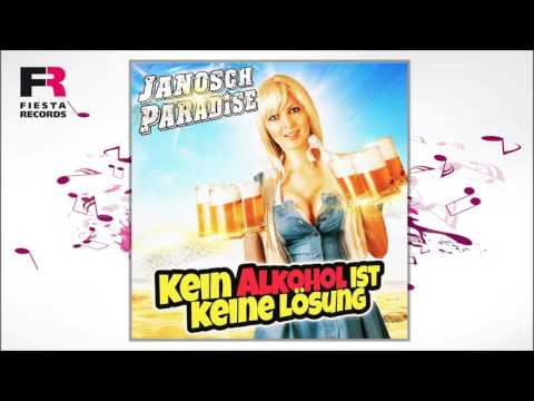 Janosch Paradise - Kein Alkohol ist keine Lösung (Hörprobe)