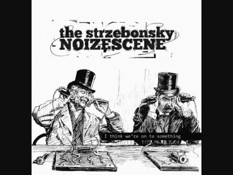 The Strzebonsky Noizescene - Keep On Dreaming