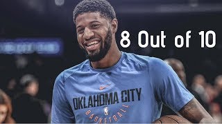 Paul George Mix - "8 Out of 10" ᴴᴰ (Drake)