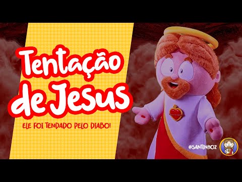 Tentação de Jesus - Santinhoz