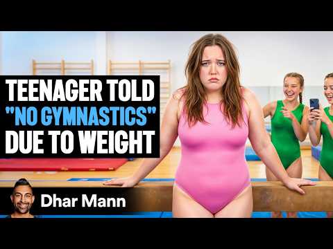 Girl Told She Can't Do Gymnastics Due To Weight Ft. Anna McNulty | Dhar Mann Studios