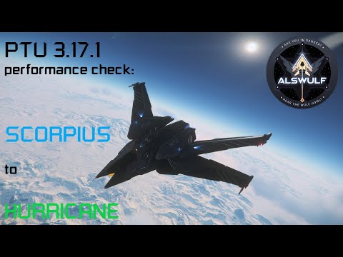 Star Citizen PTU 3.17.1: Scorpius - raw performance comparison to Hurricane [eng/ua]