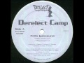 Derelect Camp Prillz Pressure 1996 NY