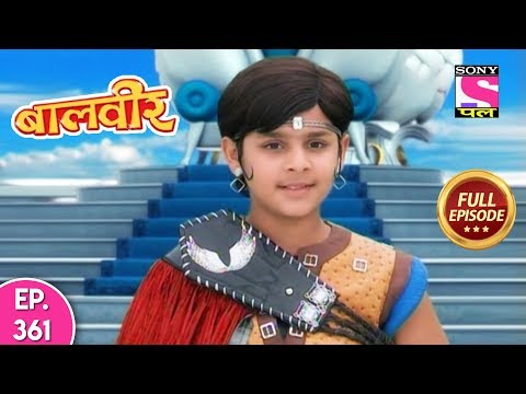 Baal Veer - Full Episode  361 - 20th July, 2019