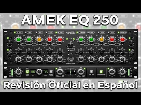 ⚡AMEK EQ 250⚡ -Revisión Oficial en Español-