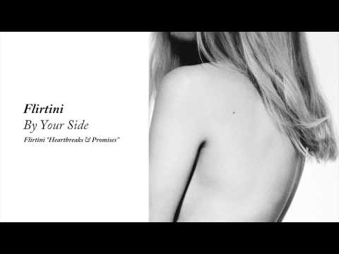 Flirtini - By Your Side - from Heartbreaks & Promises compilation