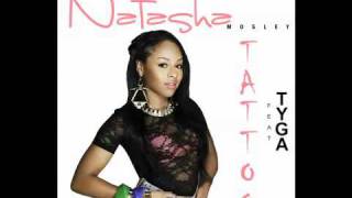 Natasha Mosley (Feat. Tyga) - Tattoo [Audio]