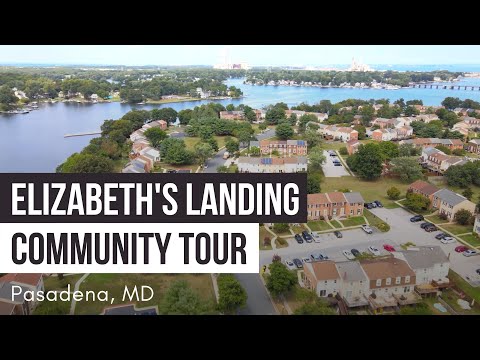 Elizabeths Landing Community Tour in Pasadena Maryland