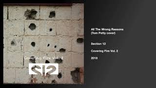 All The Wrong Reasons (Tom Petty cover) - Section 12
