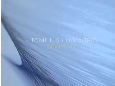 Sympathy / Hitomi Nishiyama Trio