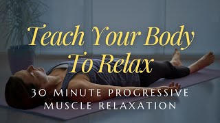 Download lagu Release Body Tension – 30 Minute Progressive Muscle Relaxation mp3