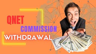 Withdraw Commissions from QNET | QNET Products | Product Training | MLM