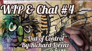 WIP & Chat #4: Cats, Dogs, and Snakes, Oh My! ("Out of Control" by Richard Lorenz)