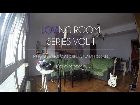 MÚSICA (SR. WILSON x BELÉN NATALÍ x O.B.F) - MOKO REKORDS LIVE COVER | LOVING ROOM SESSIONS VOL. I