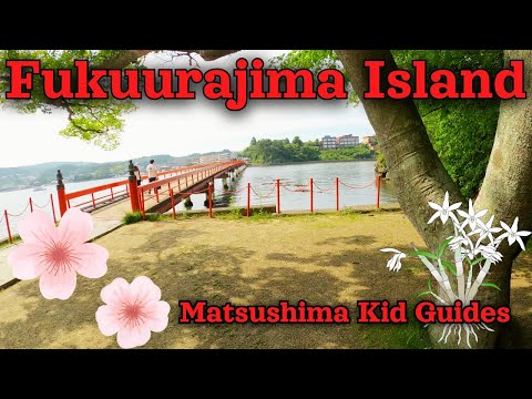 Fukuurajima: Matsushima's Nature Park