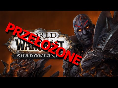 Shadowlands opóźnione! Czy słusznie?