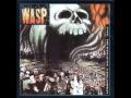 W.A.S.P. - The Real Me 