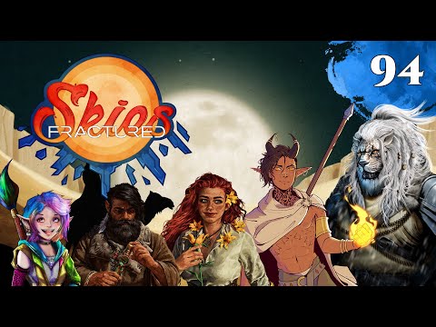 Fractured Skies - Ep.94 - D&D Kampagne mit Line, Squi, Chaya, Behaartmitbart & Lumenti