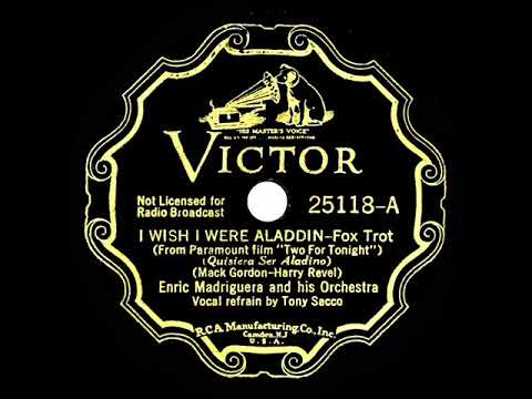 1935 Enric Madriguera - I Wish I Were Aladdin (Tony Sacco, vocal)