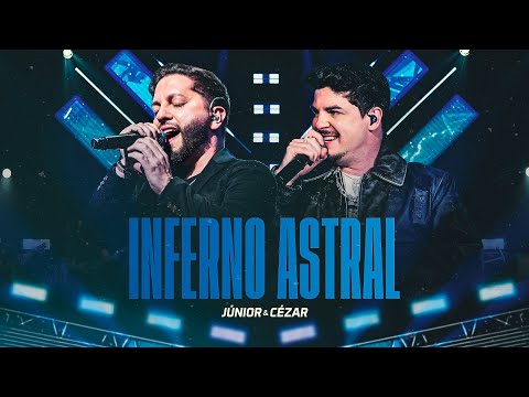 Júnior e Cézar - INFERNO ASTRAL - [Simplesmente Vol.1]