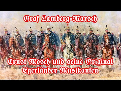 Graf Lamberg Marsch - Österreichischer Marsch/Austrian March