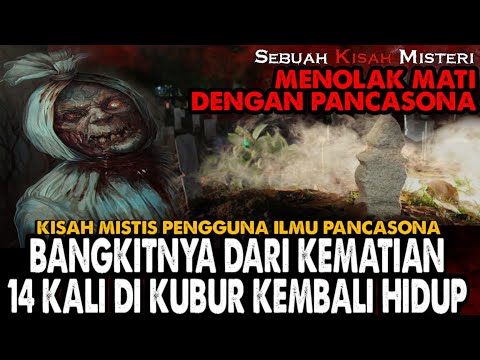 NGAK BISA NGOMONG DENGAN CERITA SATU INI‼️14 KALI MATI 14 KALI DI KUBUR HIDUP LAGI