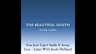 The Beautiful South - You Just Can&#39;t Smile It Away - Live on Later With Jools Holland