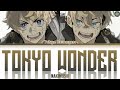 Tokyo Revengers Ending 2 (Full) -Tokyo Wonder- Lyrics