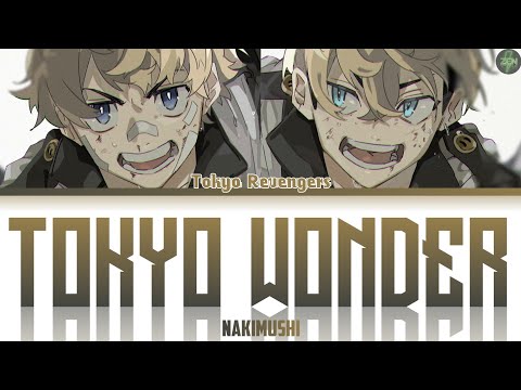 Tokyo Revengers Ending 2 (Full) -Tokyo Wonder- Lyrics