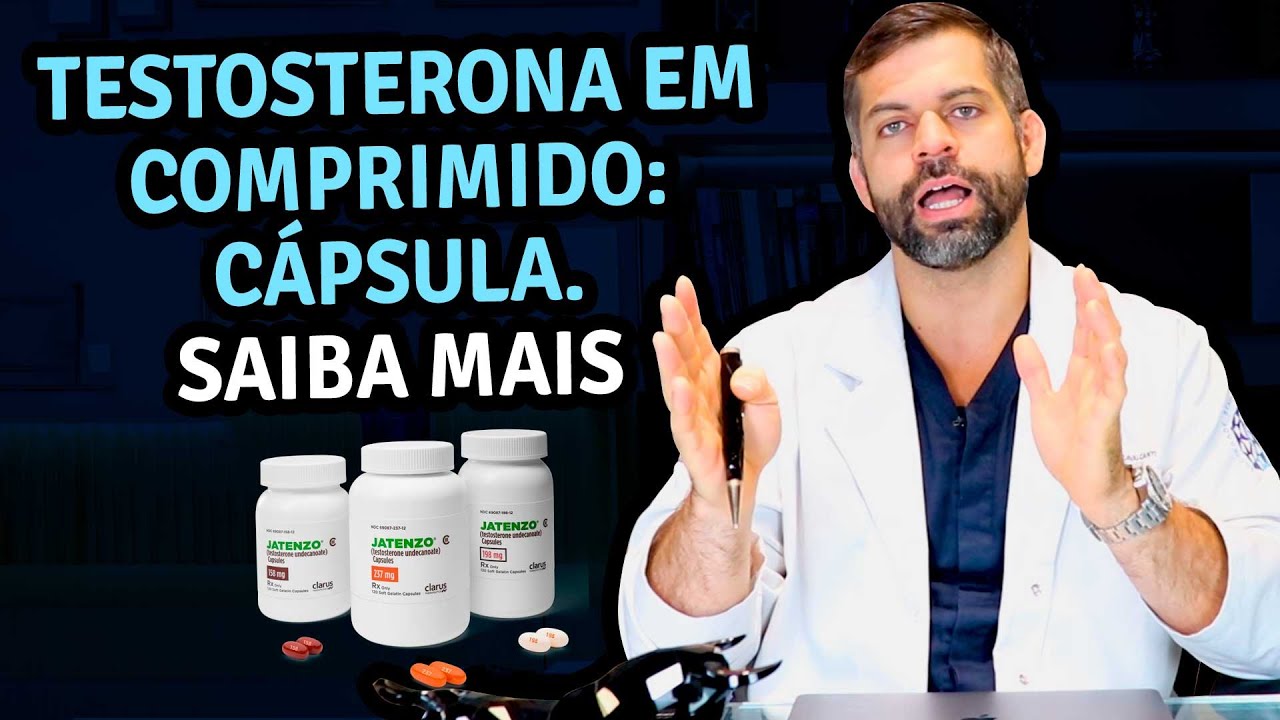 Testosterona em Comprimido: Cápsula | Dr. Marco Túlio Cavalcanti