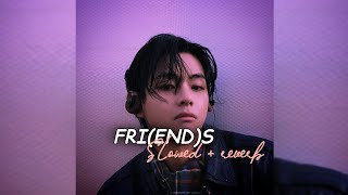 Download lagu FRI(END)S - V | Slowed   reverb | #kimtaehyung @taetaeni mp3