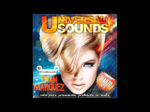 06. Universal Sounds Marzo 2015 - Fran Márquez
