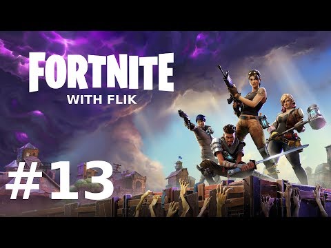 Fortnite With Flik & Friends | Episode 13 | "Gatherables"