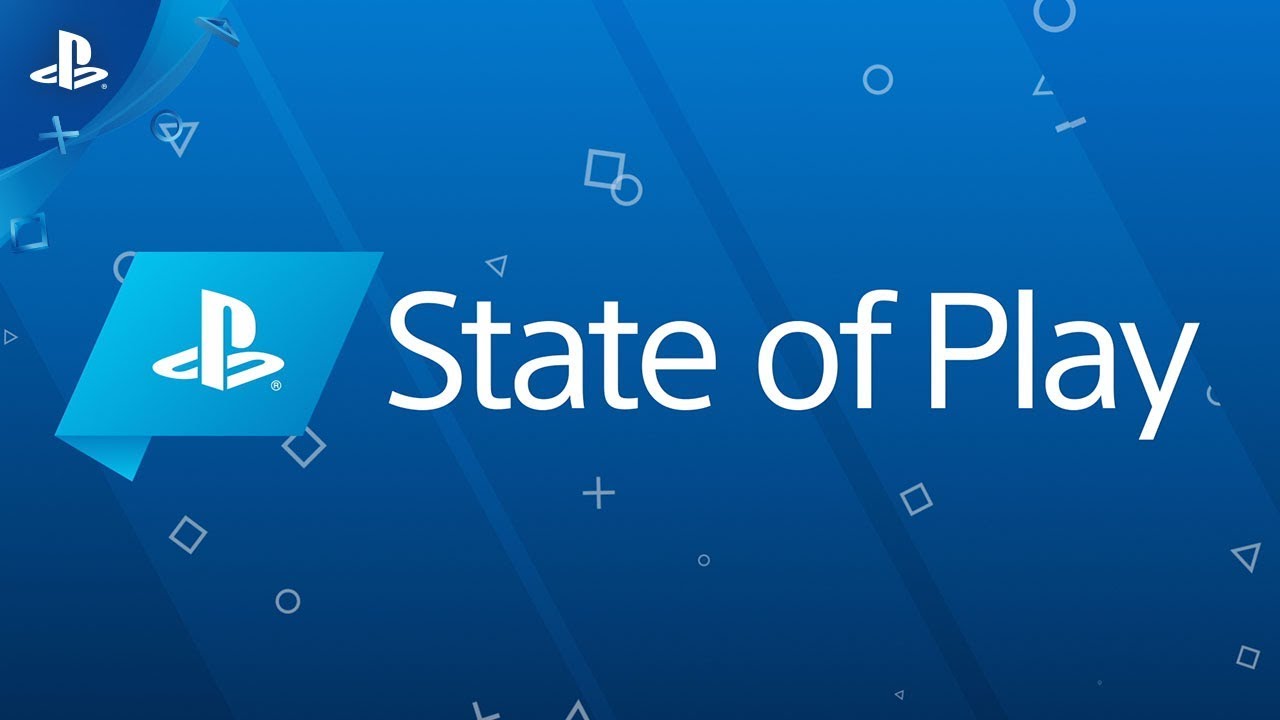 State of Play – Resumo do Show