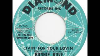 Ronnie Dove - Livin' For Your Lovin'