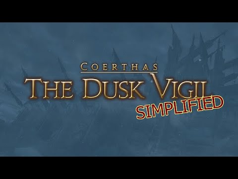 FFXIV Simplified - The Dusk Vigil