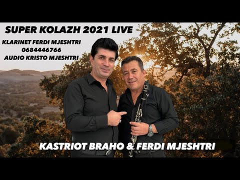 SUPER KOLAZH SULOVAR 2021 LIVE NGA FERDI MJESHTRI KASTRIOT BRAHO  0684446766 ( OFFICIAL AUDIO )