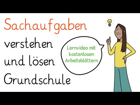 Sachaufgaben verstehen und lösen - Textaufgaben in der Grundschule | Mathematik einfach erklärt