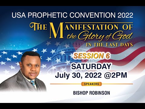 USA Prophetic Convention 2022 - Session 6