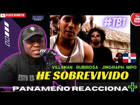 HE SOBREVIVIDO - Villaman❌️Rubirosa❌️JimGraph❌️Nipo |PANAMEÑO REACCIONA| #TBT #RapDominicano