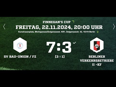 SV Bau-Union /​ FZ - Berliner Verkehrsbetriebe II -KF | Finnegan's Cup | Highlights