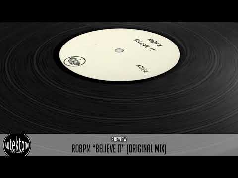 ATK132 - ROBPM  "Believe It" (Original Mix) (Preview) (Autektone Records)