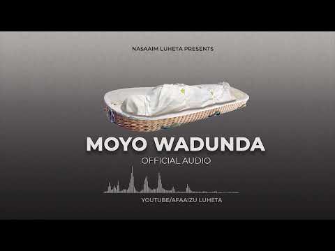 Afaaizu Luheta - Moyo wadunda(Official Nasheed Audio)