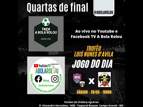 Arena/Vó Maria x AA Pet Cães - Quartas de Final - Taça A Bola Rolou 2022