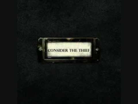 Soldiers and Saints -Consider the Thief