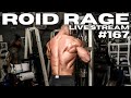 ROID RAGE LIVESTREAM Q&A 167 | WHAT ITS LIKE USING 2.1G TRENBOLONE | HOW TO DIE FROM AN INJECTION