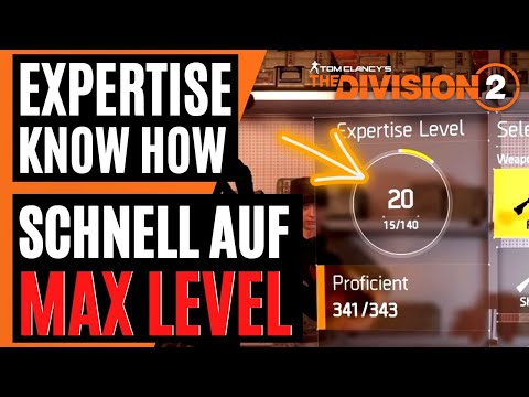 EXPERTISE SCHNELL LEVELN The Division 2 / The Division 2 Deutsch Know How Level / Division 2 Deutsch
