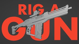 Rig A Gun In Blender! | FPS Animation Series Ep. 1