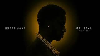 Gucci Mane- Lil Story feat ScHoolboy Q